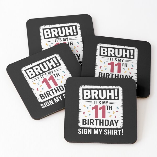 Item preview, Bruh It's My 11th Birthday Sign My Birthday  designed and sold by lilLilaBatArt.