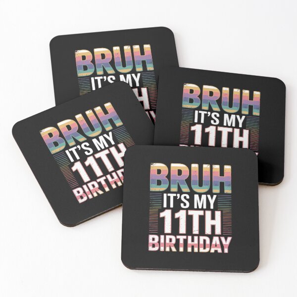 Item preview, Bruh It's My 11th Birthday Sign My 11 Years Old Party  designed and sold by lilLilaBatArt.
