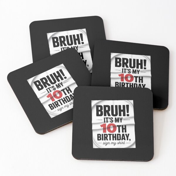 Item preview, Bruh It's My 10th Birthday Sign My 10 Years Old Bday 1  designed and sold by HuValverdeArt.