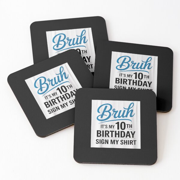 Item preview, Bruh It's My 10th Birthday Sign My 10 Years Old Bday 5  designed and sold by HuValverdeArt.