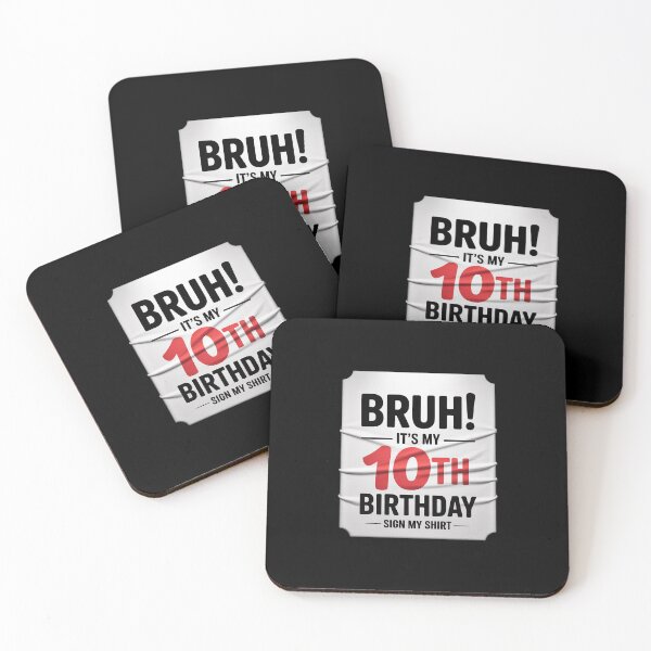 Item preview, Bruh It's My 10th Birthday Sign My 10 Years Old Bday 7  designed and sold by HuValverdeArt.