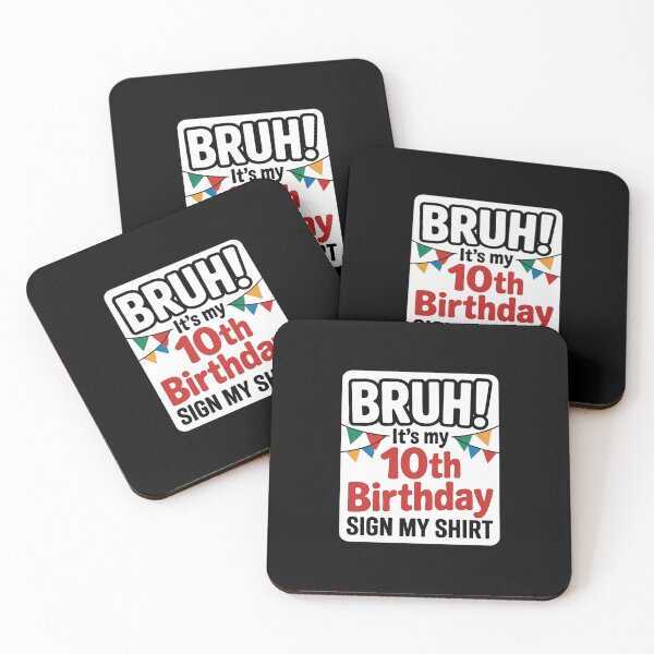 Item preview, Bruh It's My 10th Birthday Sign My 10 Years Old Bday11  designed and sold by HuValverdeArt.