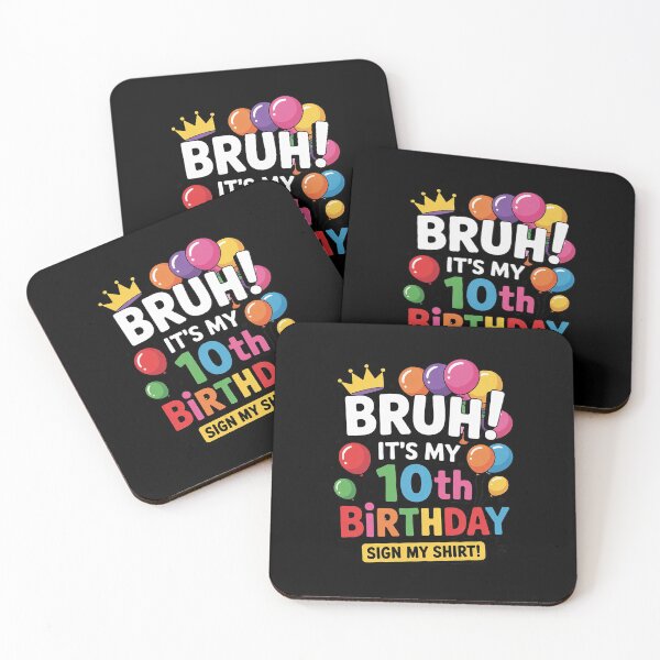 Item preview, Bruh It's My 10th Birthday Sign My 10 Year Old  designed and sold by HuValverdeArt.