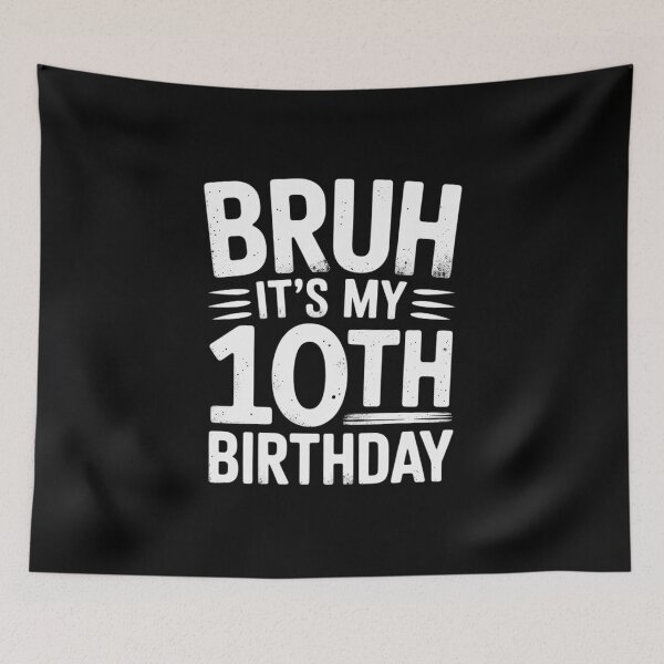 Item preview, Bruh It's My 10th Birthday Son Boy 10 Year Old Birthday 1  designed and sold by HuValverdeArt.