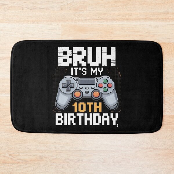 Item preview, Bruh It's My 10th Birthday Video Gamer Kid Turning 10 Years  designed and sold by HuValverdeArt.