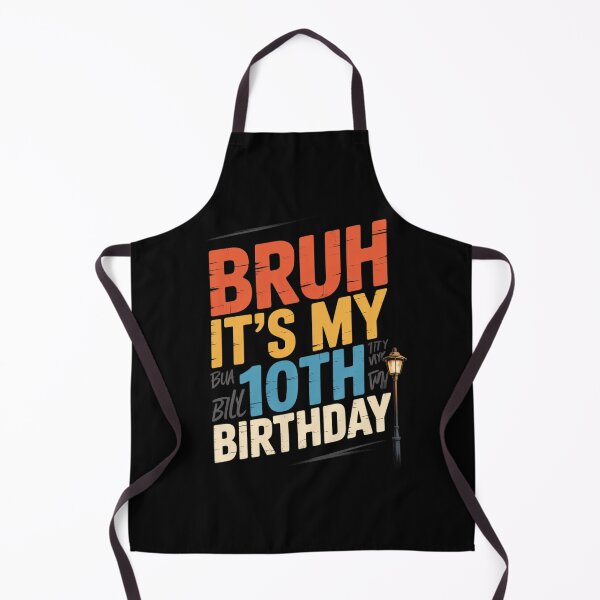 Item preview, Bruh It's My 10th Birthday, 10 Years Old Birthday Boys designed and sold by HuValverdeArt.