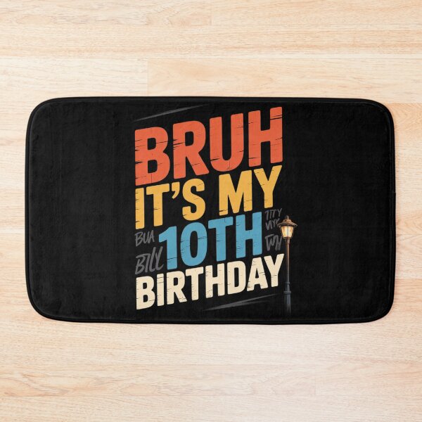 Item preview, Bruh It's My 10th Birthday, 10 Years Old Birthday Boys  designed and sold by HuValverdeArt.