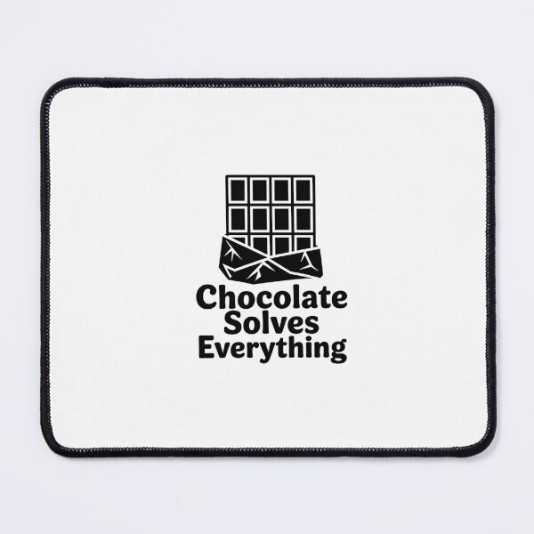 Item preview, Chocolate Solves Everything designed and sold by Reichcorp.
