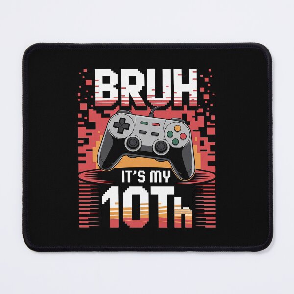 Item preview, Kids Bruh It's My 10th Birthday Gamer Geek Turning 10 Year Old designed and sold by GGrizeldaRivas.