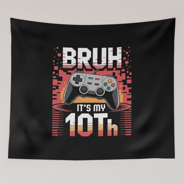 Item preview, Kids Bruh It's My 10th Birthday Gamer Geek Turning 10 Year Old  designed and sold by GGrizeldaRivas.