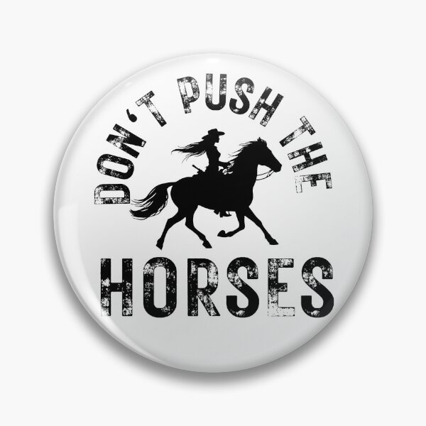 Item preview, Don't Push the Horses – Funny Boxing & Horse Pun Tee designed and sold by SVALANART.