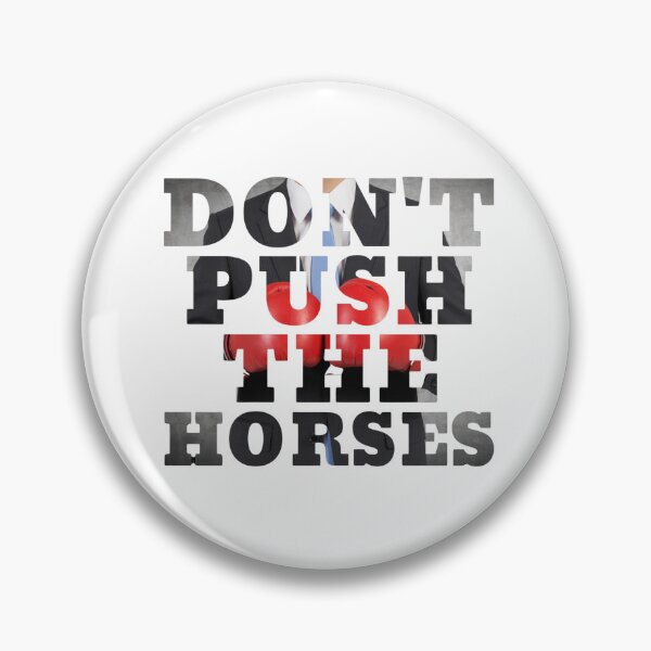 Item preview, Don't Push the Horses – Ironic Boxing Design designed and sold by SVALANART.