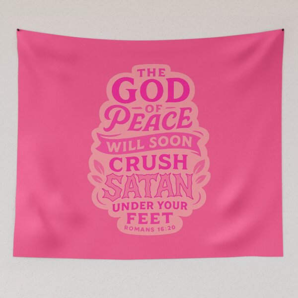 Item preview, Romans 16:20 The God Of Peace Will Soon Crush Satan Under Your Feet designed and sold by plushism.