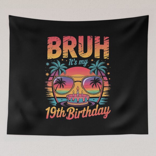 Item preview, 19 Years Old Birthday Party Bruh It's My 19th Birthday  designed and sold by GGrizeldaRivas.