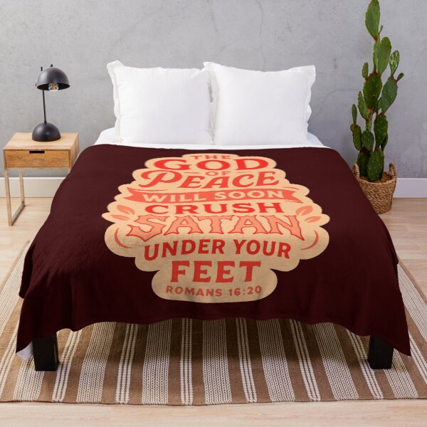 Item preview, Romans 16:20 The God Of Peace Will Soon Crush Satan Under Your Feet designed and sold by plushism.