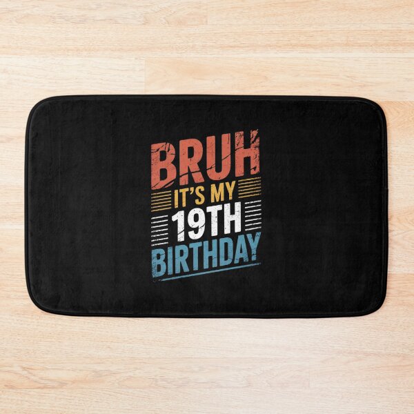 Item preview, 19 Years Old Men Women 2006 Bruh Its My 19th Birthday  designed and sold by GGrizeldaRivas.