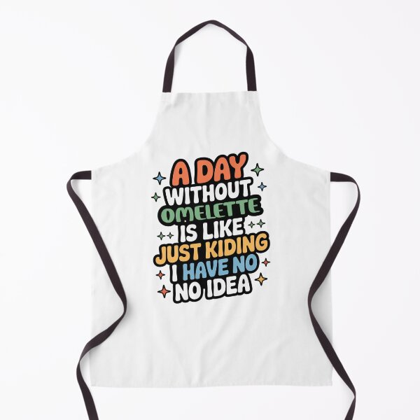 Item preview, A Day Without Omelette Is Like Just Kidding - Cool & Funny Omelette Lover designed and sold by Watsonarts.