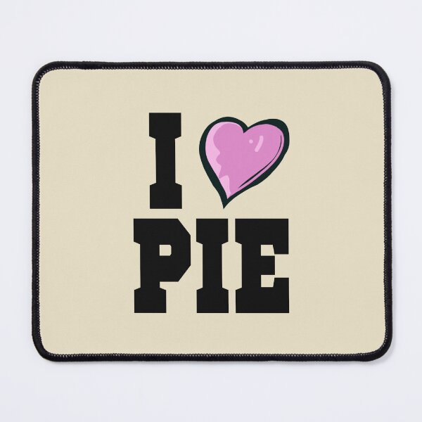 Item preview, I love pie designed and sold by vibeno1.