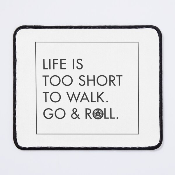 Item preview, Life Is Too Short To Walk — White | Go and Roll | Funny Inline Skate Art designed and sold by WhiteRai.