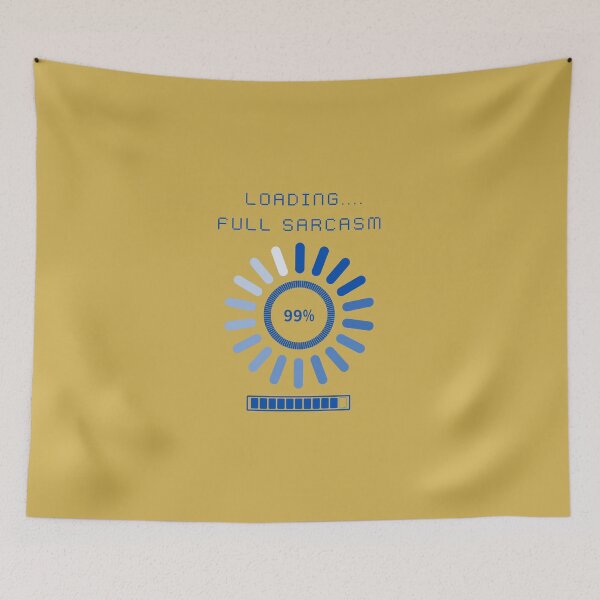 Item preview, Loading....full sarcasm 99% designed and sold by Chachipiluly.