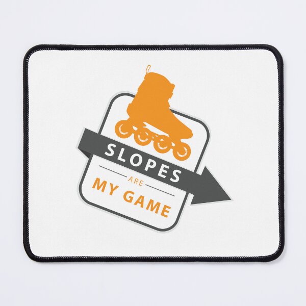 Item preview, Slopes Are My Game — Funny Inline Skate / Slope Humor Design designed and sold by WhiteRai.