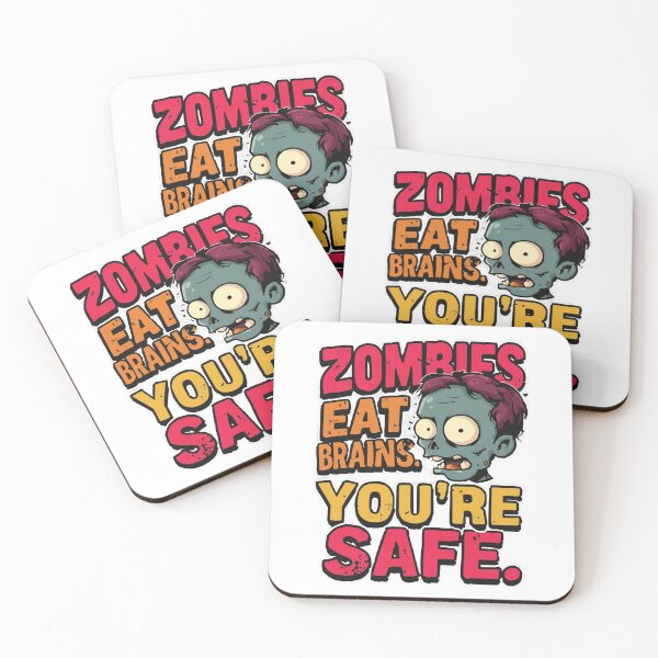 Item preview, Zombies eat brains, you're safe designed and sold by FlicksPicks.