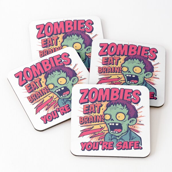 Item preview, Zombies eat brains, you're safe designed and sold by FlicksPicks.