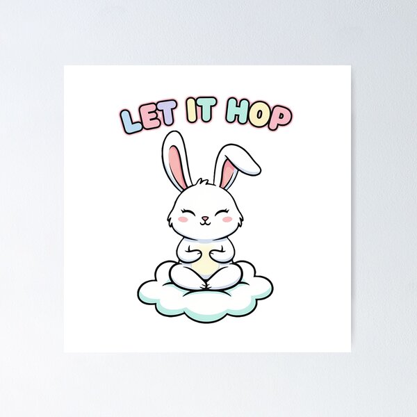 Item preview, Kawaii Bunny Yoga "LET IT HOP" - Cute Pastel Rabbit Meditation Design designed and sold by hn79.