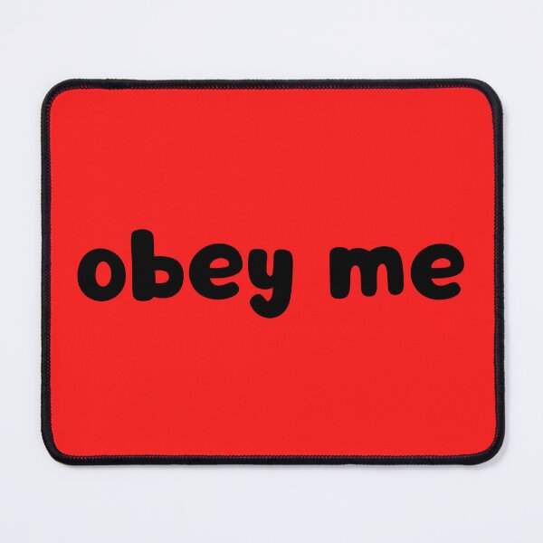 Item preview, Obey Me designed and sold by glowdesigns.