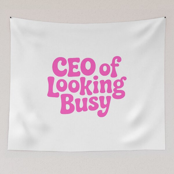 Item preview, CEO Of Looking Busy! Pink CEO Girlie designed and sold by PMCreative.