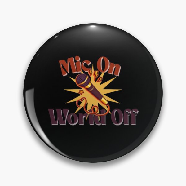 Item preview, Mic On, World Off – Music Lover Aesthetic Design designed and sold by ByaStudio.