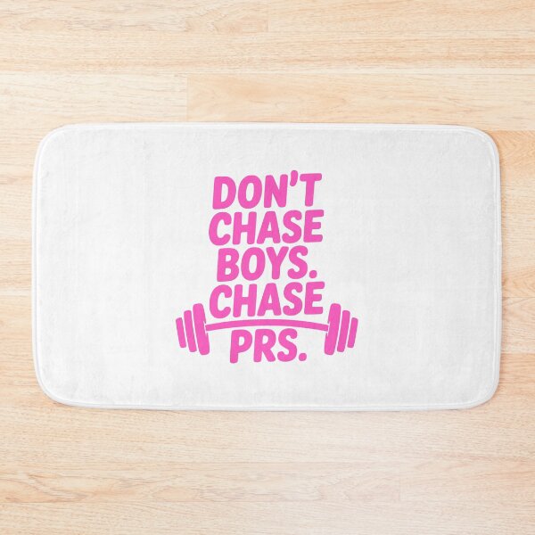 Item preview, Don't Chase Boys Chase Prs! Pink Gym Girl designed and sold by PMCreative.