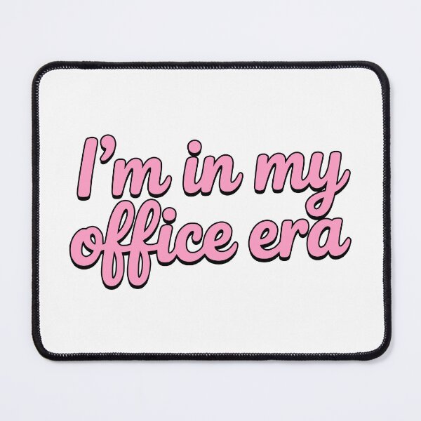 Item preview, I'm in My Office Era! Pink Working girl designed and sold by PMCreative.