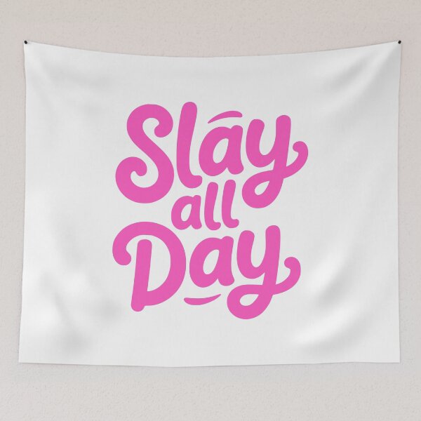 Item preview, Slay All Day! Pink Girlie designed and sold by PMCreative.