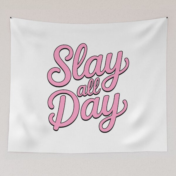 Item preview, Slay All day! Pink Funny Girl designed and sold by PMCreative.