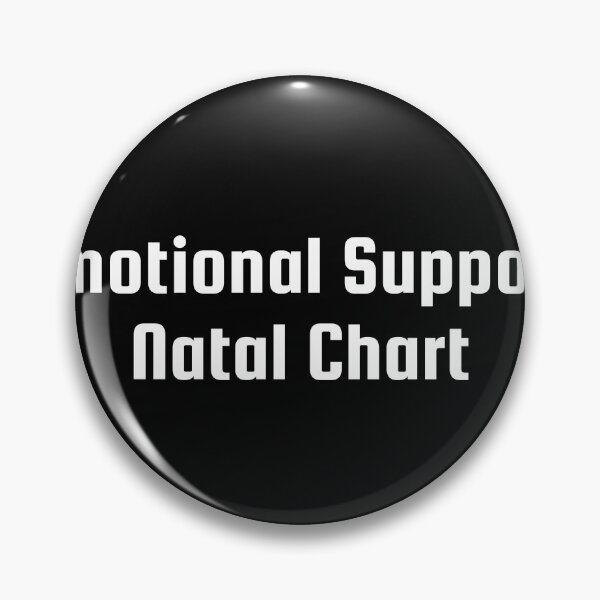 Item preview, Emotional Support Natal Chart designed and sold by Ninjacatoff.