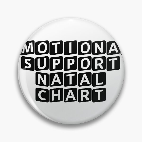 Item preview, Emotional Support Natal Chart designed and sold by Ninjacatoff.