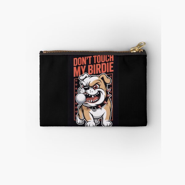 Item preview, Don't touch my birdie designed and sold by MKV Design.