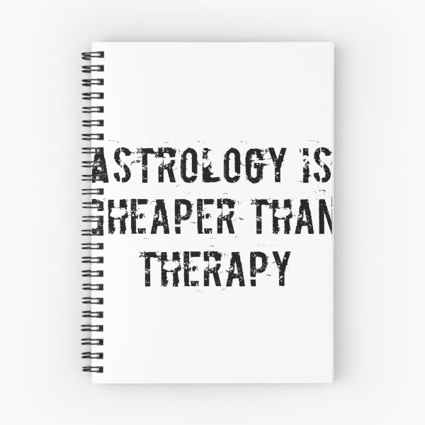 Item preview, Astrology is Cheaper Than Therapy designed and sold by Ninjacatoff.