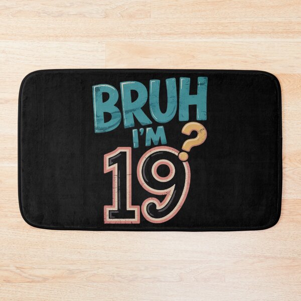 Item preview, Bruh It's My 19th Birthday I'm 19 Years Old Bday  designed and sold by NeomiStoreSS.