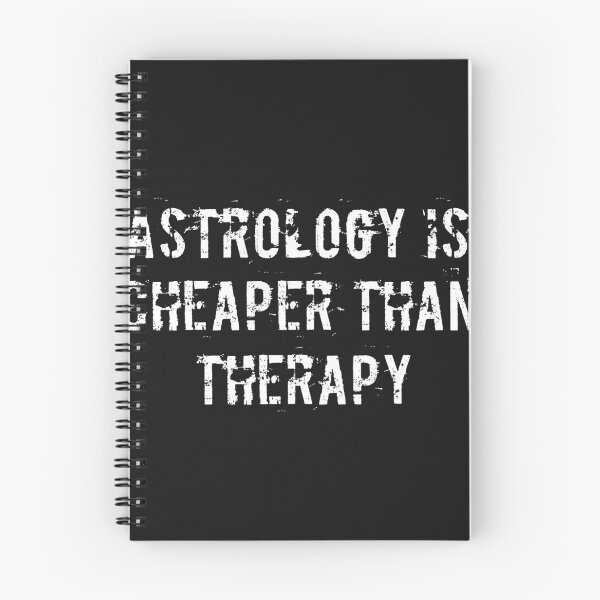 Item preview, Astrology is Cheaper Than Therapy designed and sold by Ninjacatoff.