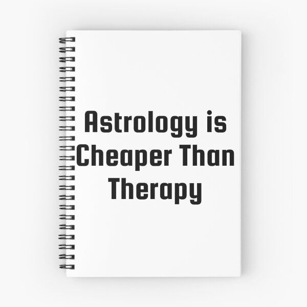 Item preview, Astrology is Cheaper Than Therapy designed and sold by Ninjacatoff.