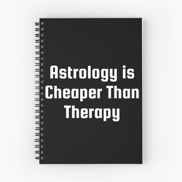 Item preview, Astrology is Cheaper Than Therapy designed and sold by Ninjacatoff.