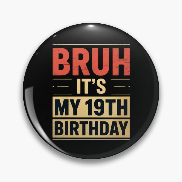 Item preview, Bruh It's My 19th Birthday 19 Years Old Birthday Party  designed and sold by NeomiStoreSS.