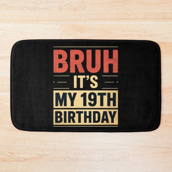Item preview, Bruh It's My 19th Birthday 19 Years Old Birthday Party  designed and sold by NeomiStoreSS.