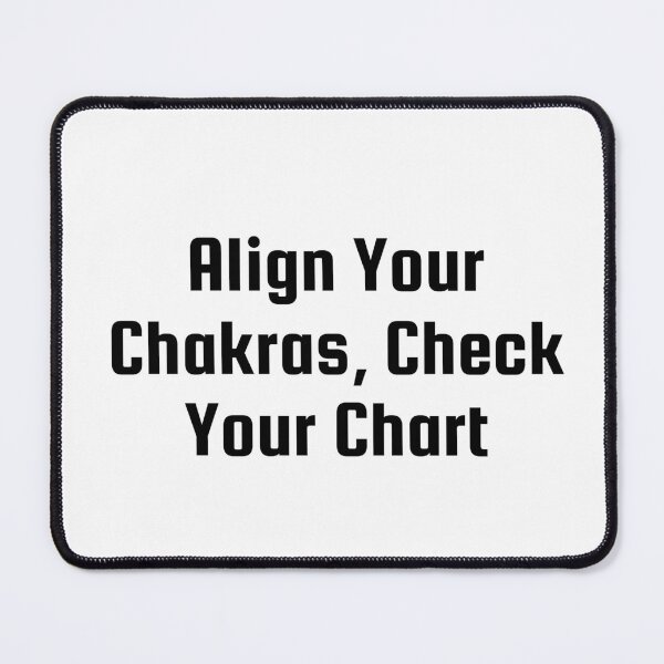 Item preview, Align Your Chakras, Check Your Chart designed and sold by Ninjacatoff.