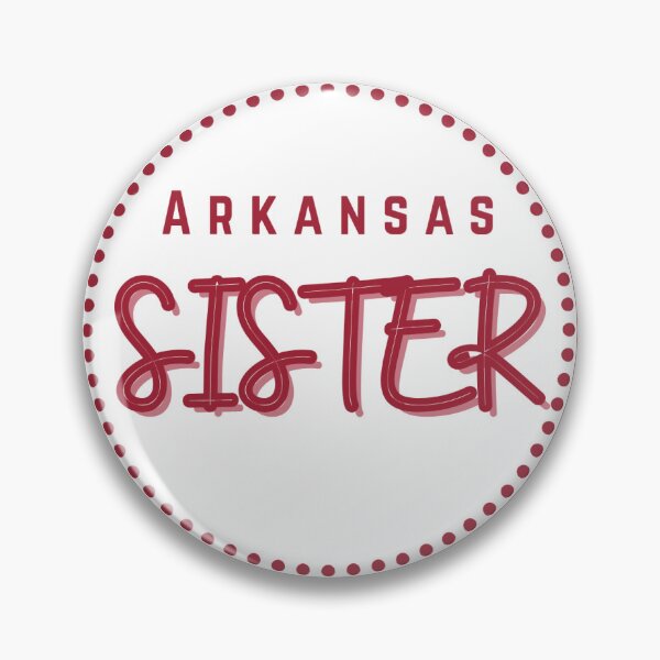 Item preview, Arkansas Sister Football Gameday Pin Button designed and sold by Kickoff Buttons.