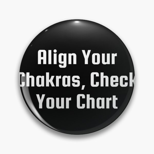 Item preview, Align Your Chakras, Check Your Chart designed and sold by Ninjacatoff.
