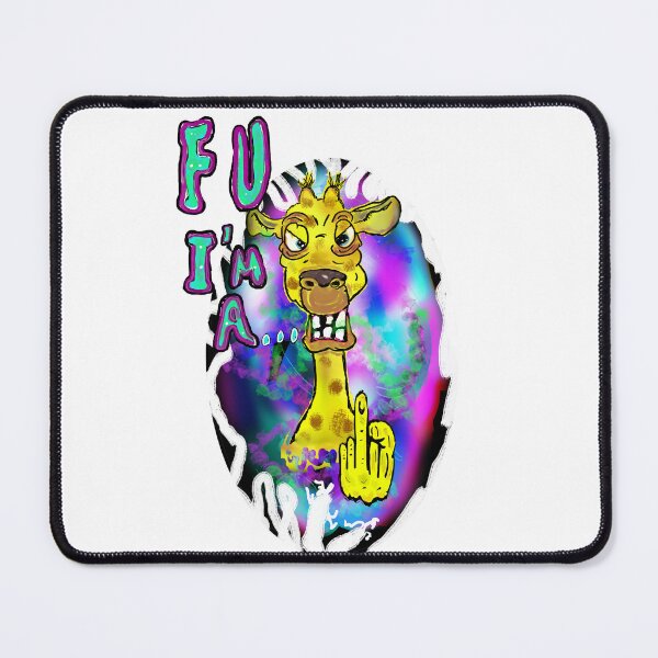 Item preview, FU i'm a giraffe designed and sold by Jimpalimpa.