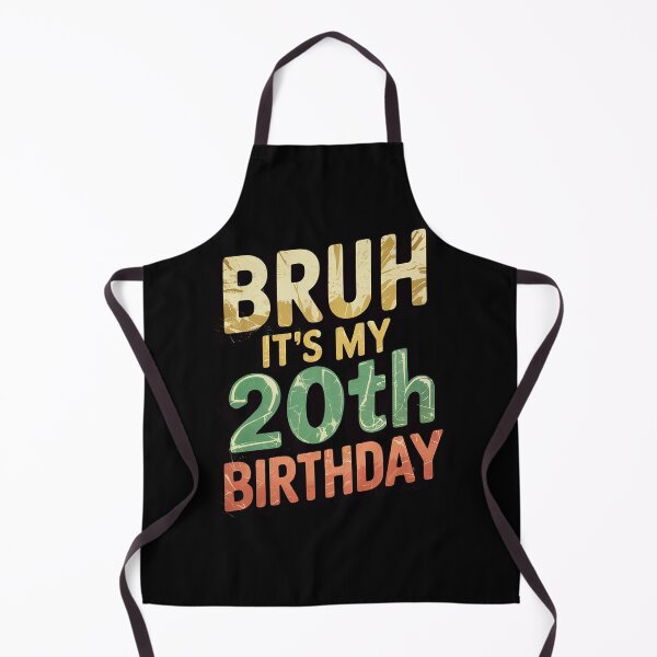 Item preview, Bruh It's My 20th Birthday 20 Years Old Birthday  designed and sold by NeomiStoreSS.